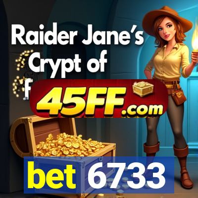 bet 6733